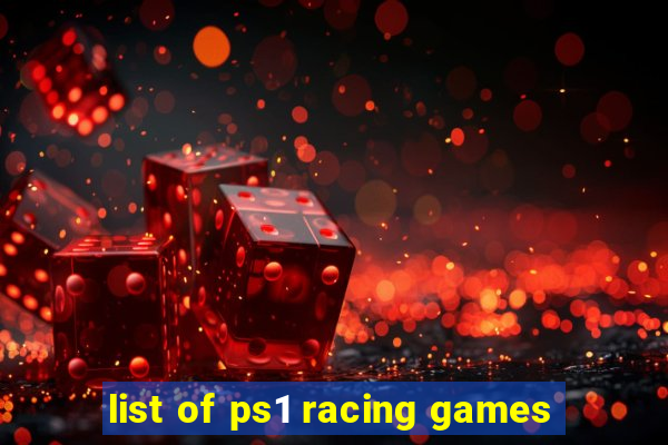 list of ps1 racing games